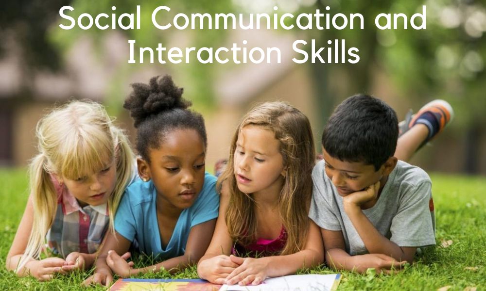 Social-Communication-and-Interaction-Skills
